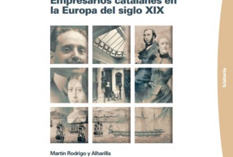 La Familia Gil. Empresarios catalanes en la Europa del Siglo XIX